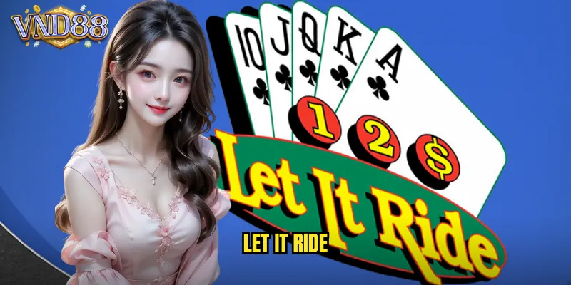Let It Ride