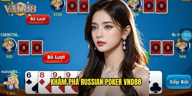 Khám Phá Russian Poker VND88